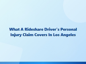 Los Angeles Rideshare Driver Injury Claims